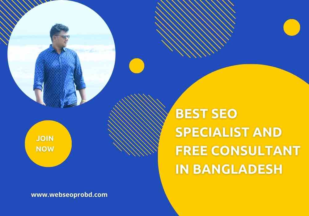 Best SEO specialist and free consultant in Bangladesh