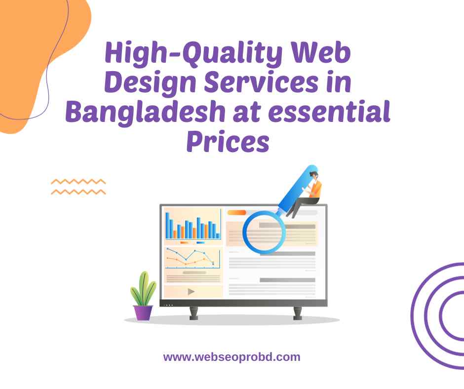 High Quality Web Design Services in Bangladesh at essential Prices 