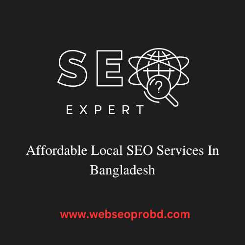 Affordable Local SEO Services In Bangladesh